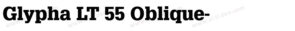 Glypha LT 55 Oblique字体转换